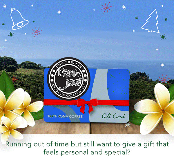 Kona Joe Gift Certificate